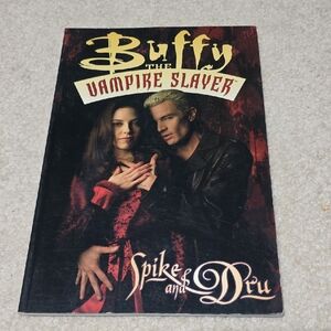 Buffy the Vampire Slayer: Spike and Dru Graphic Novel